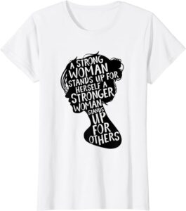 a strong women white tee